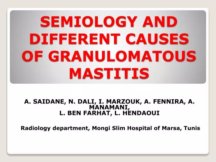 semiology and different causes of granulomatous mastitis