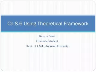 Ch 8.6 Using Theoretical Framework