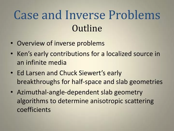 case and inverse problems outline