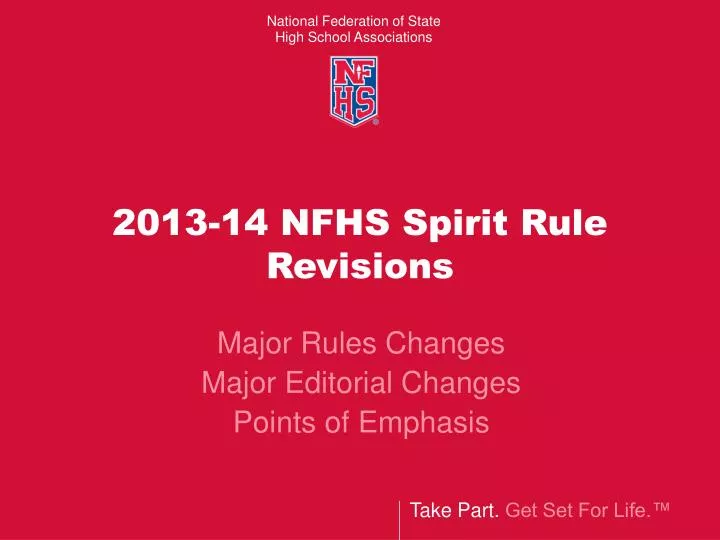 2013 14 nfhs spirit rule revisions