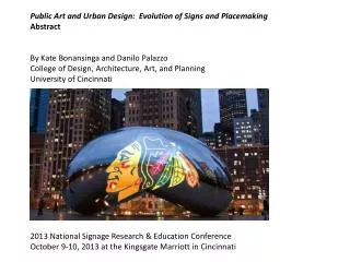 Public Art and Urban Design: Evolution of Signs and Placemaking Abstract