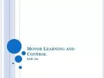 Motor Learning and Control