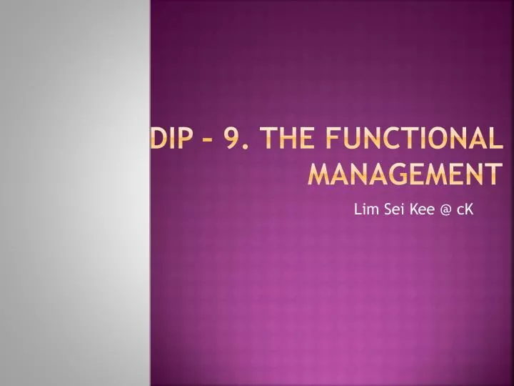 dip 9 the functional management