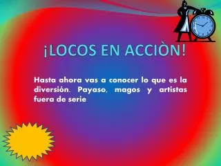 locos en acci n