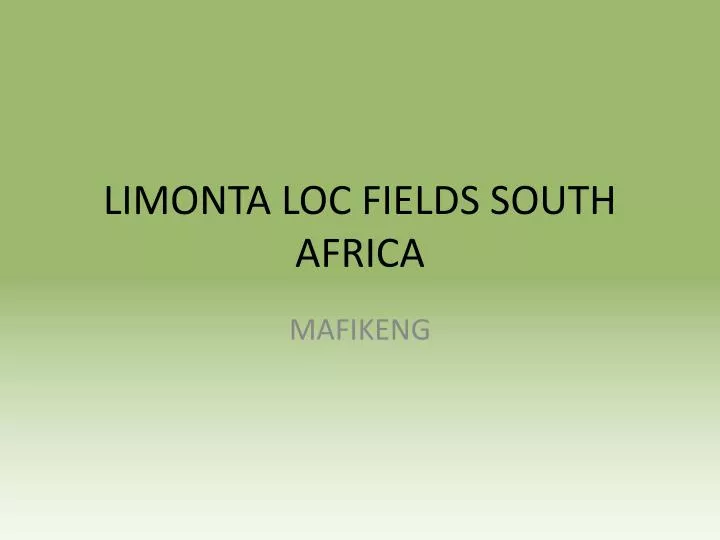 limonta loc fields south africa