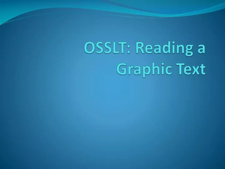 osslt reading a graphic text
