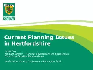 Current Planning Issues in Hertfordshire
