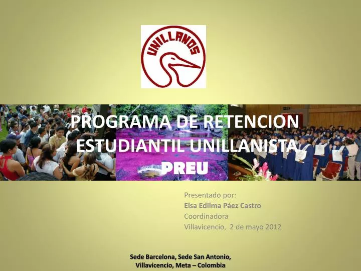 presentado por elsa edilma p ez castro coordinadora villavicencio 2 de mayo 2012