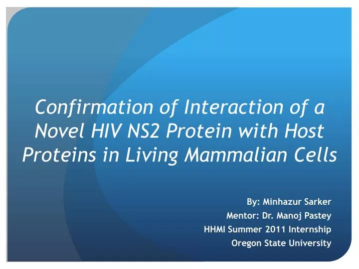 confirmation of interaction of a novel hiv ns2 protein with host proteins in living mammalian cells