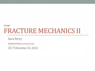 FRACTURE MECHANICS II