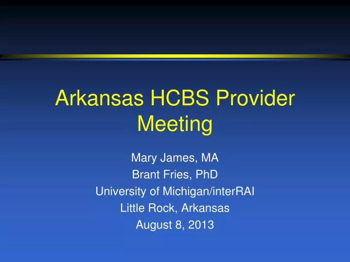 arkansas hcbs provider meeting