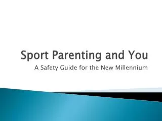 Sport Parenting and You