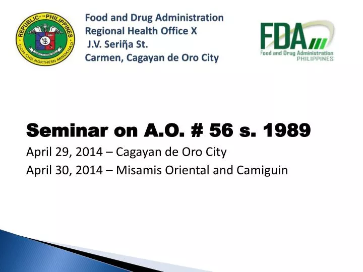 food and drug administration regional health office x j v seri a st carmen cagayan de oro city