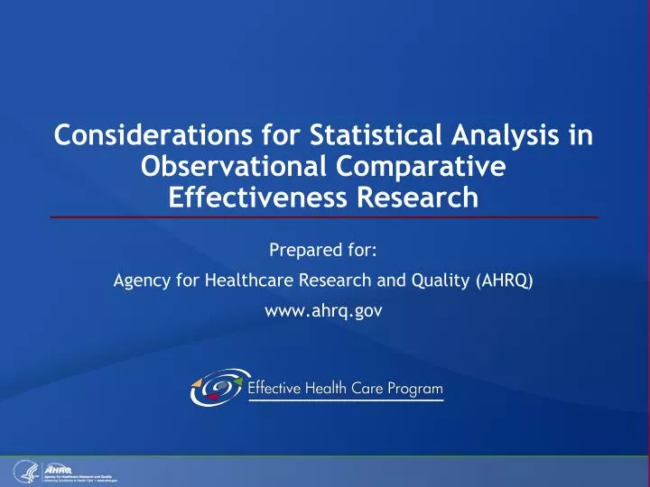 considerations for statistical analysis in observational comparative effectiveness research