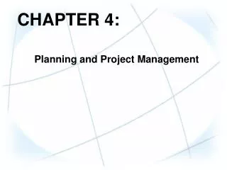 CHAPTER 4: Planning and Project Management