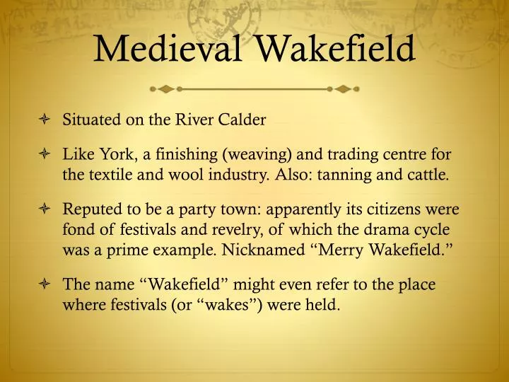 medieval wakefield