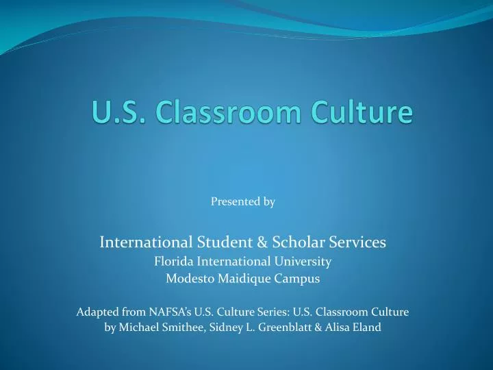 u s classroom culture