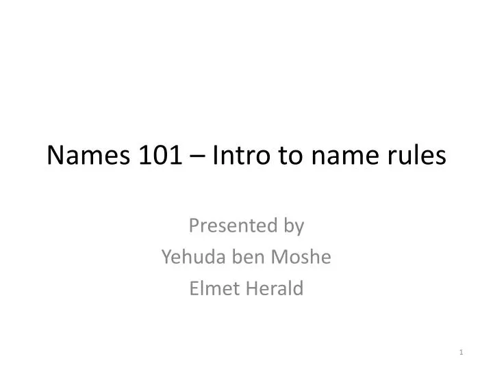names 101 intro to name rules