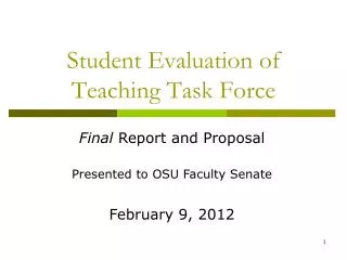 Student Evaluation of Teaching Task Force