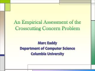 An Empirical Assessment of the Crosscutting Concern Problem