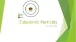 Subatomic Particles