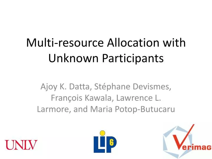 multi resource allocation with unknown participants