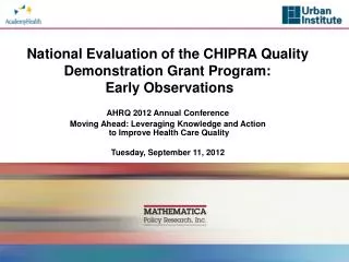 National Evaluation of the CHIPRA Quality Demonstration Grant Program: Early Observations