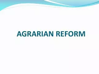 AGRARIAN REFORM