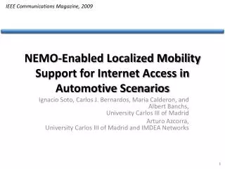 NEMO-Enabled Localized Mobility Support for Internet Access in Automotive Scenarios