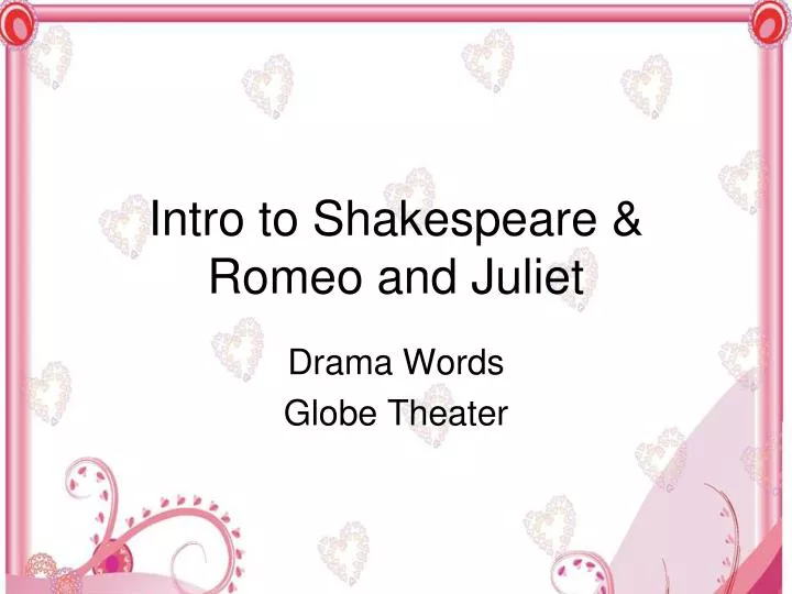 intro to shakespeare romeo and juliet