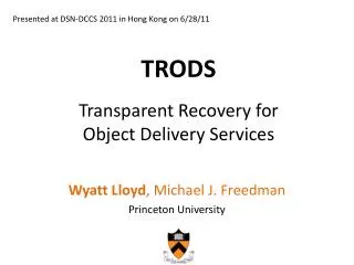 TRODS Transparent Recovery for Object Delivery Services