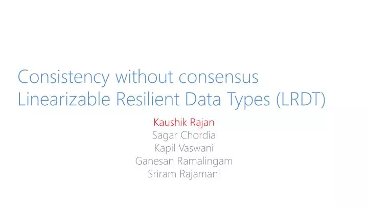 consistency without consensus linearizable resilient data types lrdt
