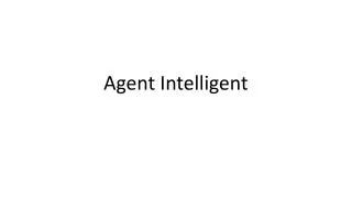 Agent Intelligent