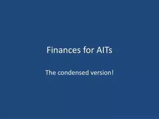 Finances for AITs