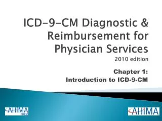 ICD-9-CM Diagnostic &amp; Reimbursement for Physician Services 2010 edition