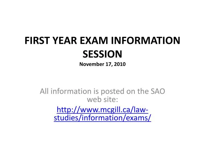 first year exam information session november 17 2010