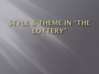 Style &amp; Theme in “The Lottery”