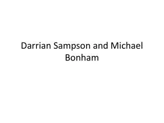 Darrian Sampson and Michael Bonham