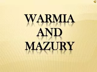 Warmia and mazury