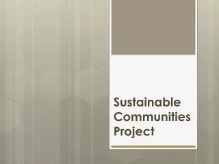 Sustainable Communities Project