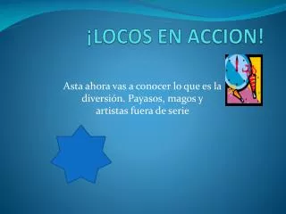 locos en accion