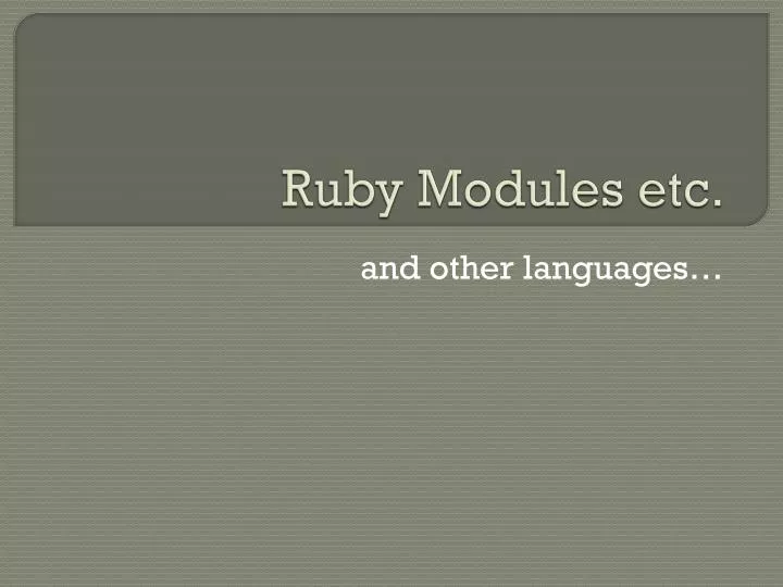 ruby modules etc