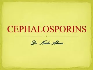 CEPHALOSPORINS