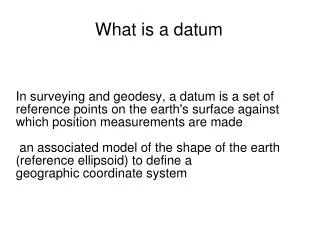 What is a datum