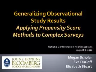 Generalizing Observational Study Results Applying Propensity Score Methods to Complex Surveys