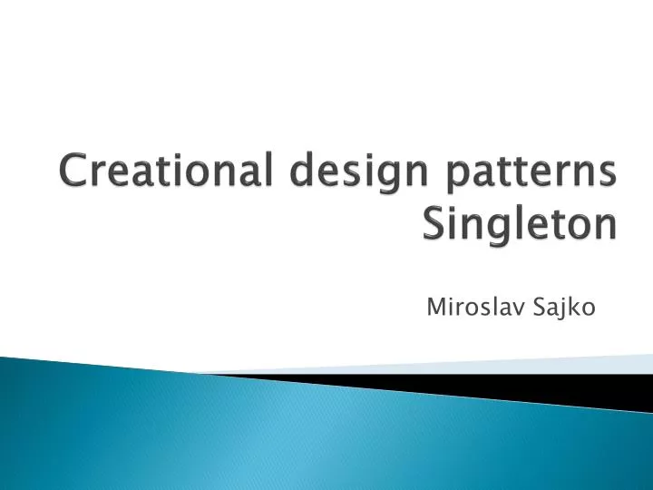 creational design patterns singleton
