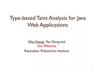 Type-based Taint Analysis for Java Web Applications