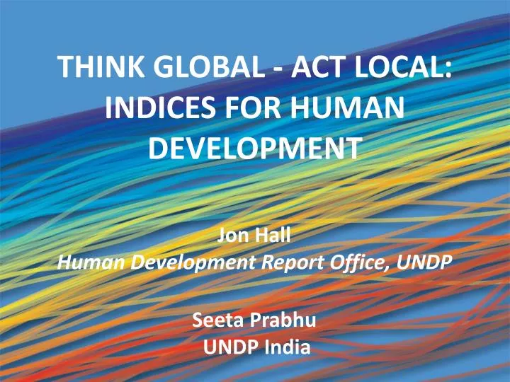 think global act local indices for human development