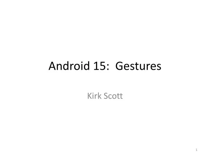 android 15 gestures