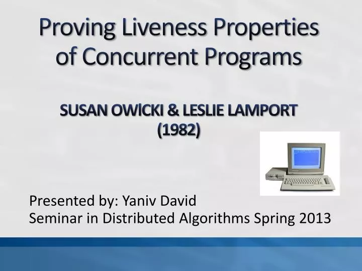 proving liveness properties of concurrent programs susan owlcki leslie lamport 1982